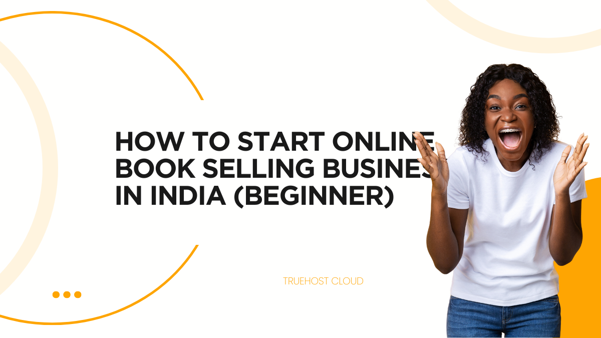 How to Start Online Book Selling Business in India (Beginner)